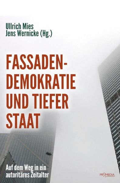 Fassaden-Demokratie und tiefer Staat