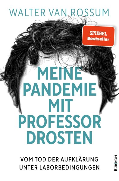 MEINE PANDEMIE MIT PROFESSOR DROSTEN